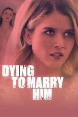 Póster de Dying to Marry Him