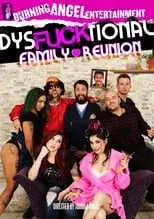 Película Dysfucktional Family Reunion