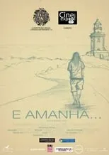 Poster de E Amanhã...