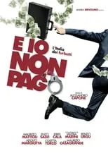 Póster de la película E io non pago - L'Italia dei furbetti