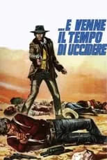 Película E venne il tempo di uccidere