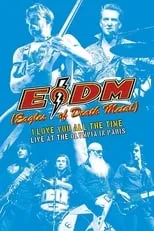 Portada de Eagles of Death Metal - I Love You All The Time: Live At The Olympia in Paris