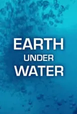 Philip Bretherton es  en Earth Under Water