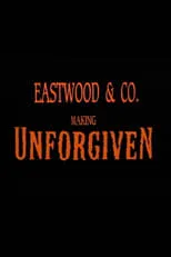 Póster de Eastwood & Co.: Making 'Unforgiven'