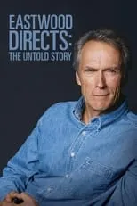 Película Eastwood Directs: The Untold Story