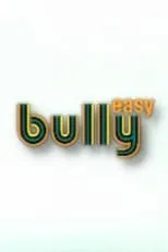 Póster de la película Easy Bully