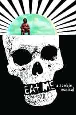 Morgan Moran es  en Eat Me: A Zombie Musical