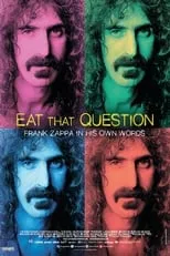 Poster de la película Eat That Question: Frank Zappa in His Own Words - Películas hoy en TV