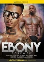 Beau Reed es  en Ebony Screwed