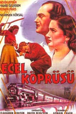 Película Ecel Köprüsü