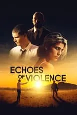 Película Echoes of Violence