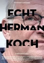 Pieter Verhoeff es Director en Echt Herman Koch