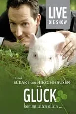 Póster de la película Eckart von Hirschhausen - Glück kommt selten allein