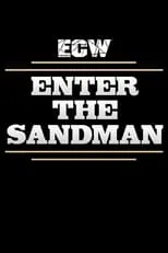 Película ECW Enter The Sandman