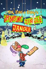 Película Ed, Edd n Eddy’s Jingle Jingle Jangle