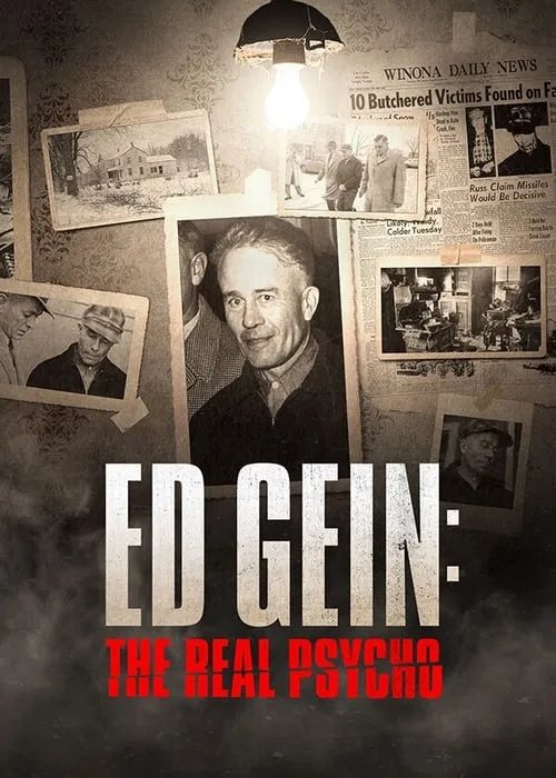 Ed Gein es Self (archive footage) en Ed Gein: The Real Psycho