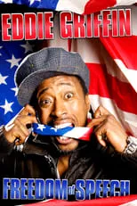 Poster de la película Eddie Griffin: Freedom of Speech - Películas hoy en TV