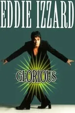 Póster de la película Eddie Izzard: Glorious