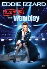 Poster de Eddie Izzard: Live from Wembley