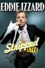 Poster de Eddie Izzard: Stripped