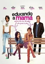 Poster de Educando a mamá