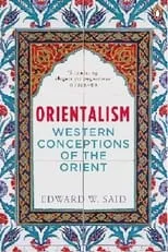 Edward Said es  en Edward Said On Orientalism: 