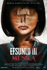 Película Efsunlu 3: Muska