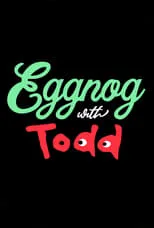 Brett Higgs es Wes en Eggnog with Todd