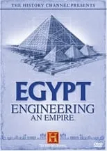 Película Egypt: Engineering an Empire