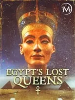 Película Egypt's Lost Queens