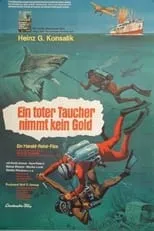 Póster de la película Ein toter Taucher nimmt kein Gold