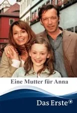 Película Eine Mutter für Anna