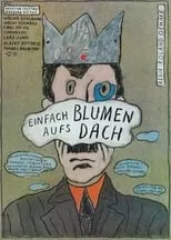 Película Einfach Blumen aufs Dach