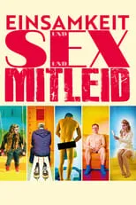 Poster de Einsamkeit und Sex und Mitleid