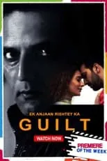 Sara Khan es  en Ek Anjaan Rishtey Ka Guilt