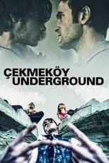 Película Çekmeköy Underground