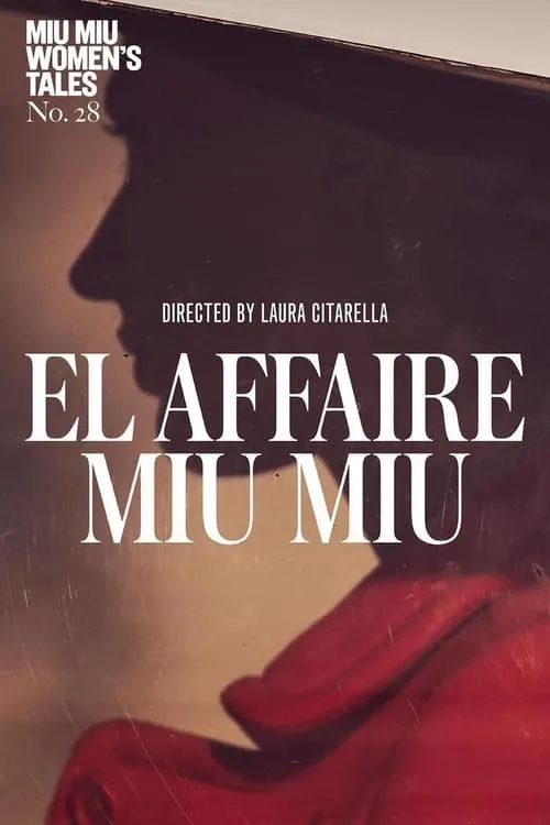 Poster de la película El Affaire Miu Miu - Películas hoy en TV