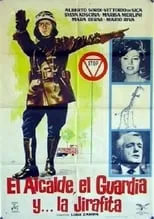 Película El alcalde, el guardia y la jirafita