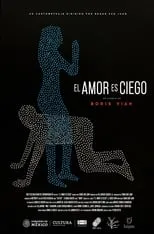 Película El Amor es Ciego