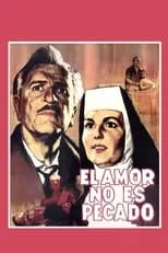 Evangelina Elizondo es  en El amor no es pecado (El cielo de los pobres)