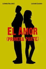 Película El amor (primera parte)