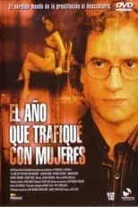 Poster de la película El año que trafiqué con mujeres - Películas hoy en TV