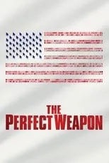 Poster de la película El Arma Perfecta - Películas hoy en TV