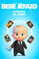 James Patrick Stuart es Wagby (voice) en El Bebé Jefazo: ¡Atrapa al bebé!