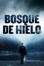 Poster de El bosque de hielo