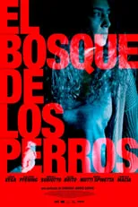 Película El bosque de los perros