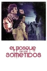 Poster de la película El bosque de los sometidos - Películas hoy en TV