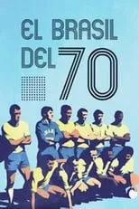 Película El Brasil del 70