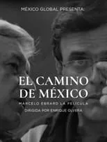 Marcelo Ebrard es Self en El camino de México