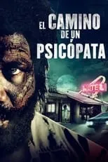 Póster de la película El Camino de un Psicópata